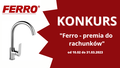 FERRO - Wygraj premię do rachunków - KONKURS